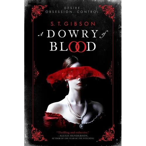 A Dowry of Blood