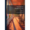 Southern Agriculture; Volume 3