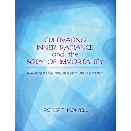 Cultivating Inner Radiance and the Body of Immortality: Awakening the Soul Through Modern Etheric Movement