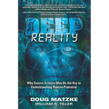 Deep Reality: Why Source Science May Be the Key to Understanding Human Potential