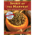 Spirit of the Harvest: North American Indian Cooking