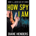 How Spy I Am