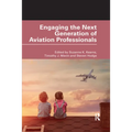 Engaging the Next Generation of Aviation Professionals