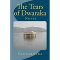 The Tears of Dwaraka