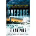 Prepare: Spiritual and Financial Readiness for the Coming Economic Storm