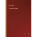The Metric System