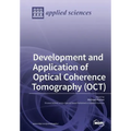 Development and Application of Optical Coherence Tomography (OCT)