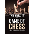 The Beauty of the Game of Chess