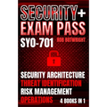 Security+ Exam Pass: Security Architecture, Threat Identification, Risk Management, Operations