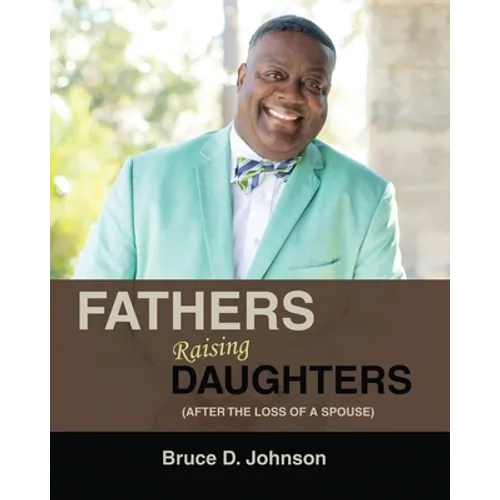Fathers Raising Daughters After the Loss of a Spouse