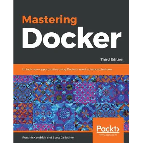 Mastering Docker - Third Edition