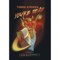 Three Strikes, You're Dead