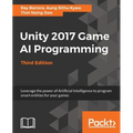 Unity 2017 Game AI Programming, Third Edition