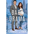 Baby Drama II: A Billionaire Accidental Baby Romance