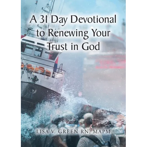 A 31 Day Devotional to Renewing Your Trust in God