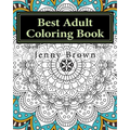 Best Adult Coloring Book: Best Way to Relax
