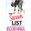 The Swoon List: a sweet romantic comedy
