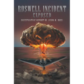 Roswell Incident Exposed