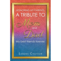 A Tribute To Mom and Dad