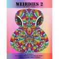 Weirdie's 2: A Weirdie a Day ! A Coloring experience for all !