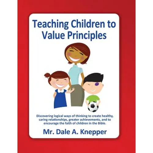 Teaching Children to Value Principles