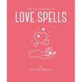 The Little Book of Love Spells