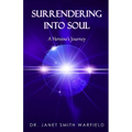 Surrendering into Soul