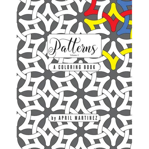 Patterns, Volume 2: A Coloring Book