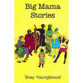 Big Mama Stories