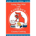 RAZORBACK Country Cooking: Going Hog Wild