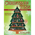 Christmas Pins Past & Present: All New Third Edition