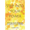 Step Into Your Power: A 31-day Tarot Challenge to Unleash Your Creative potential