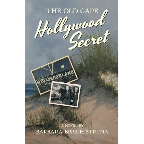 The Old Cape Hollywood Secret