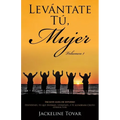 Levántate Tú, Mujer Volumen1