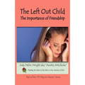 The Left Out Child: The Importance of Friendship