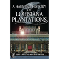 A Haunted History of Louisiana Plantations