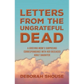 Letters from the Ungrateful Dead