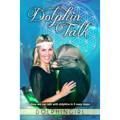 Dolphin Talk: How we can talk with dolphins in 5 easy steps