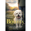 Bounty: a memoir of friendship, MS and the dog that changed everything