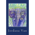 Animal Totems and Spirit Guides: The Wisdom of Elephant