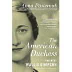The American Duchess: The Real Wallis Simpson