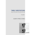 Timely Meditations, vol.1: Architectural Theories and Practices