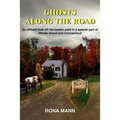 Ghosts Along the Road: An offbeat look off the beaten path in a special part of Rhode Island and Connecticut