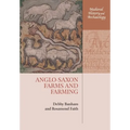 Anglo-Saxon Farms and Farming