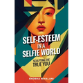 Self-Esteem in a Selfie World
