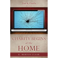 Charity Begins at the Home