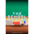 The School Rewind
