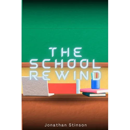 The School Rewind