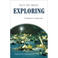 Out-Of-Body Exploring: A Beginner's Approach