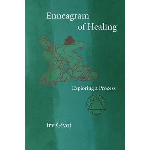 Enneagram of Healing - Exploring a Process